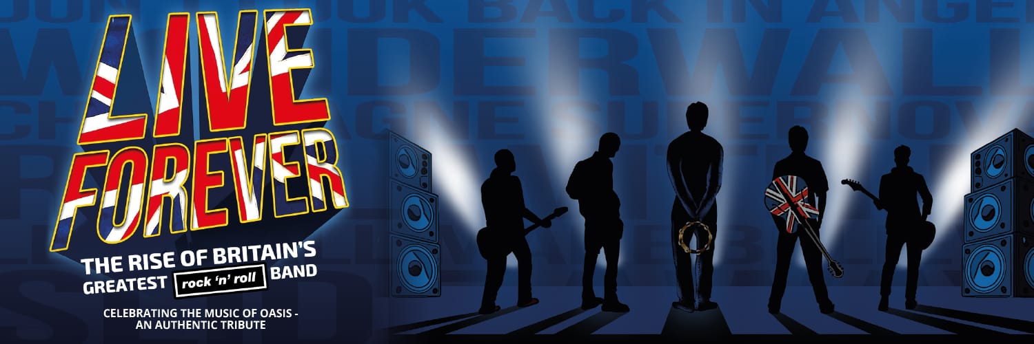 Live Forever &#8211; The Rise of Britain’s Greatest Rock ‘N’ Roll Band